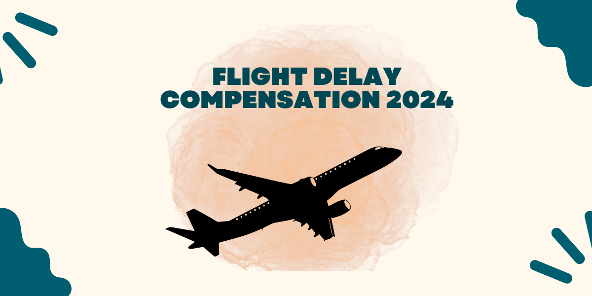 Flight Delay Compensation 2024