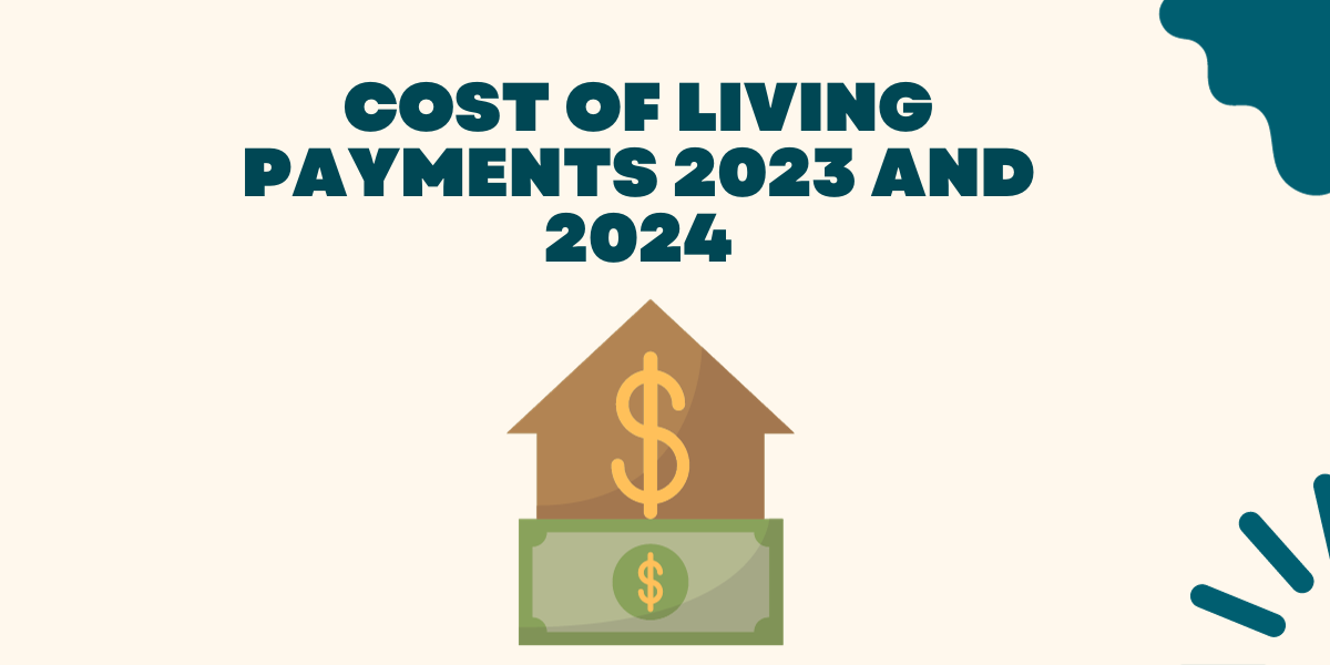 Cost of living payments 2023 and 2024