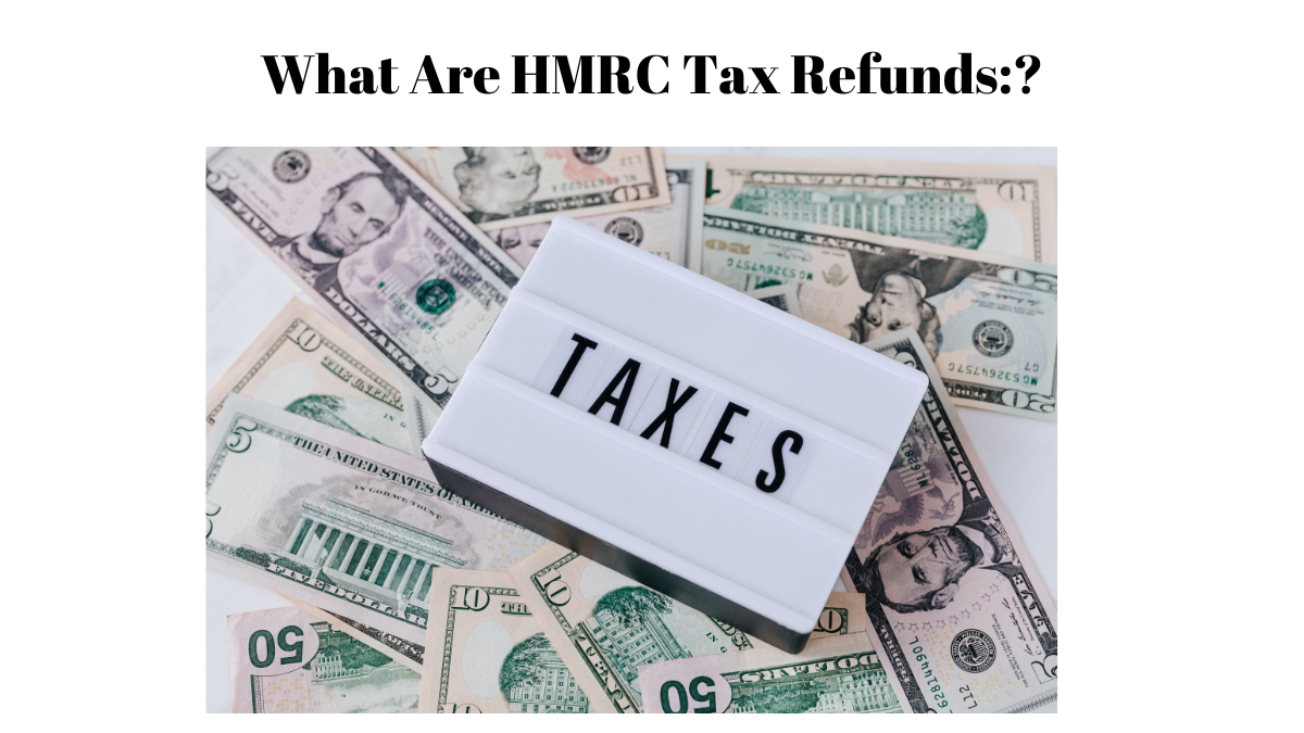 HMRC tax refunds