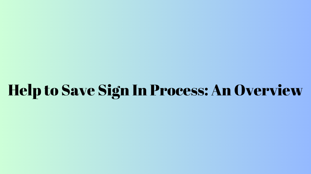 Help to Save Sign In