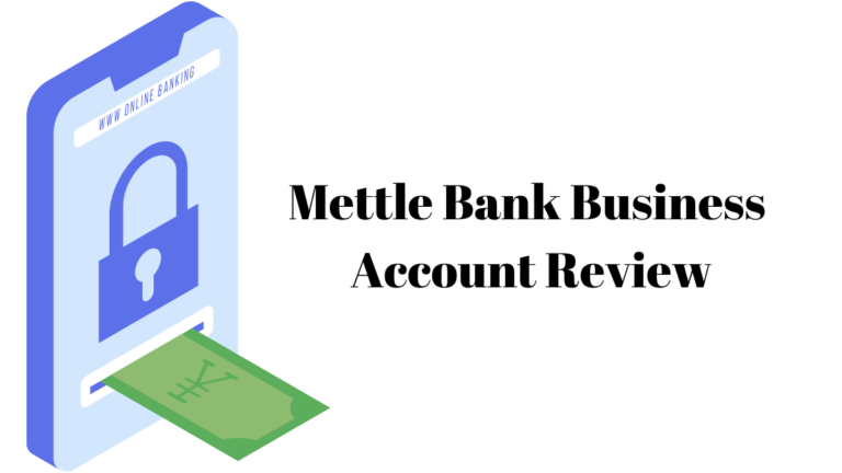 Mettle Bank Business Account Review