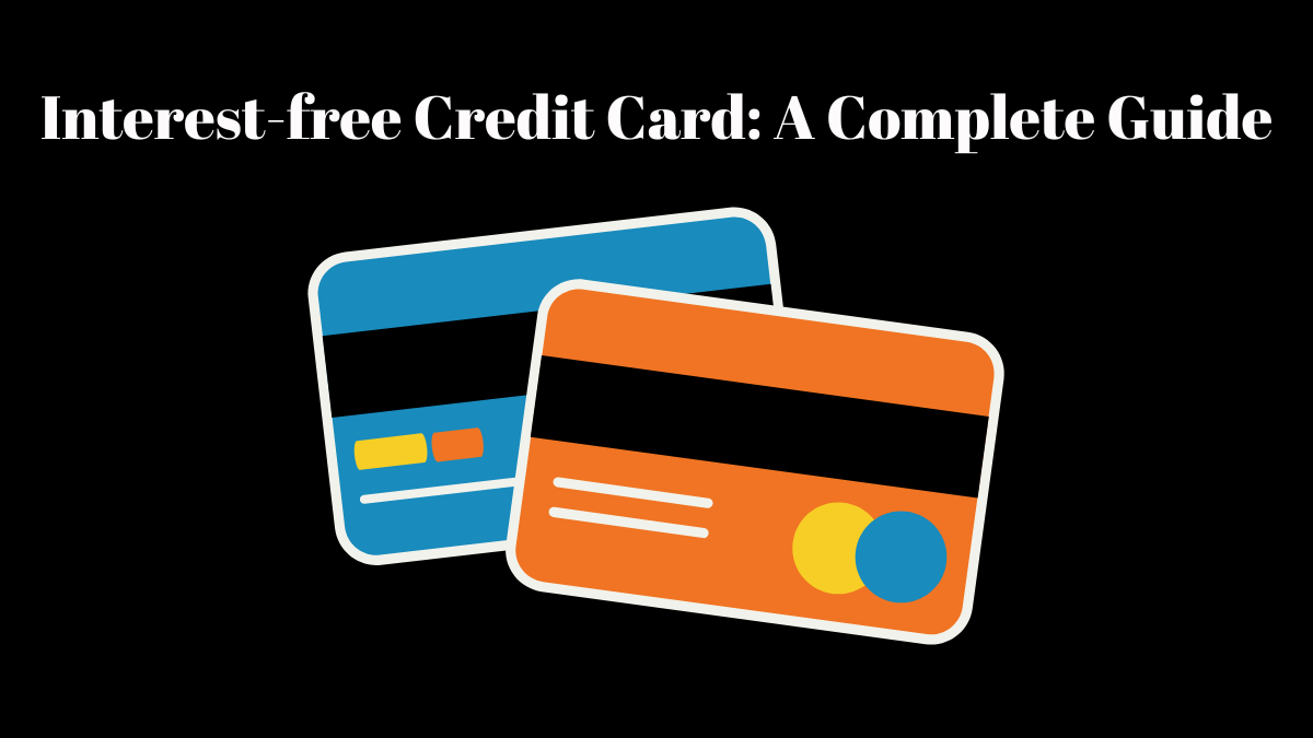 Interest-free Credit Card