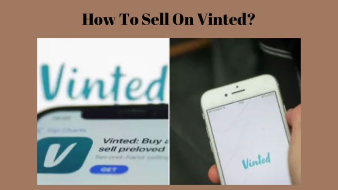 How To Sell On Vinted