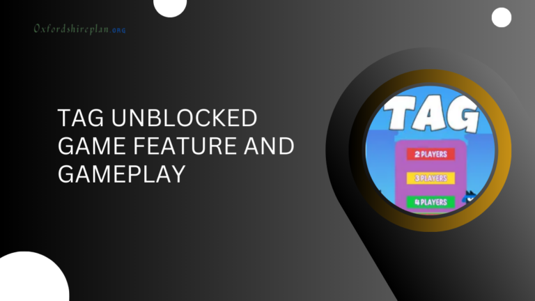 Tag Unblocked Game Feature and Gameplay