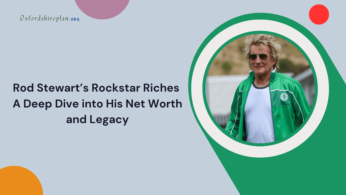 Rod Stewart Net Worth