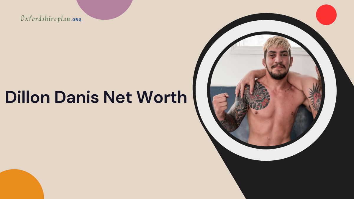 Dillon Danis net worth