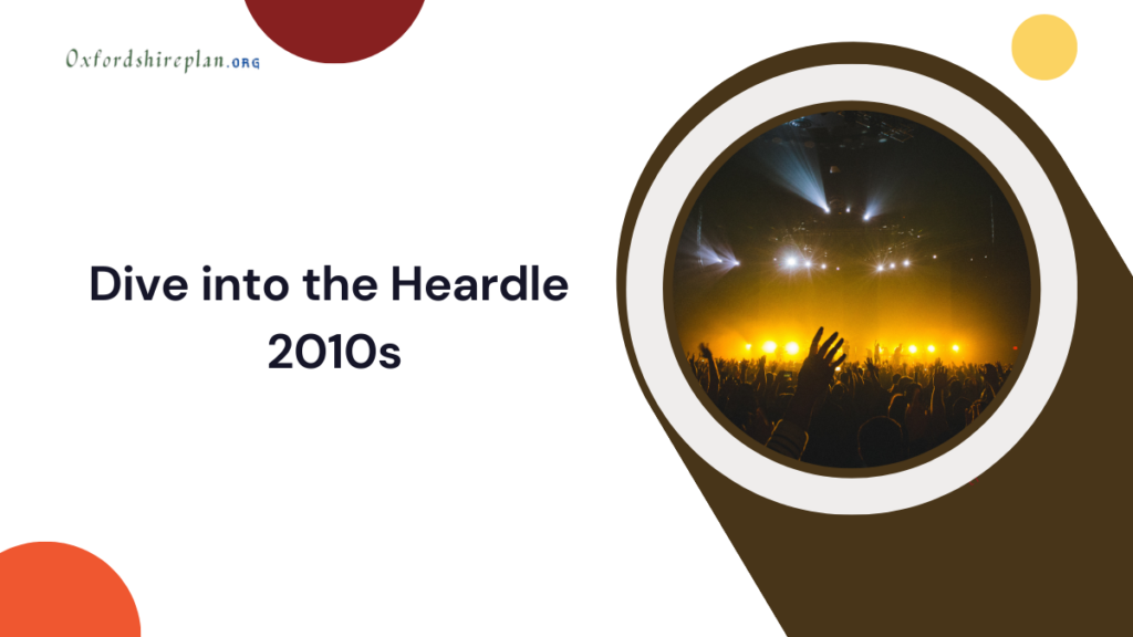 heardle 2010s