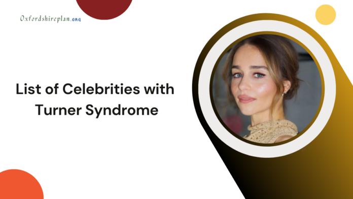 celebrities with Turner Syndrome