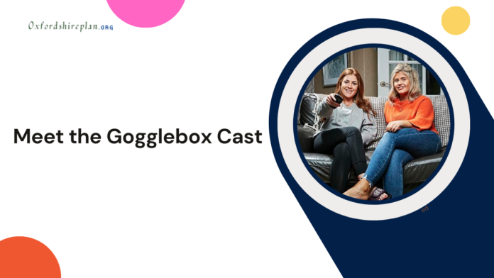 Gogglebox Cast